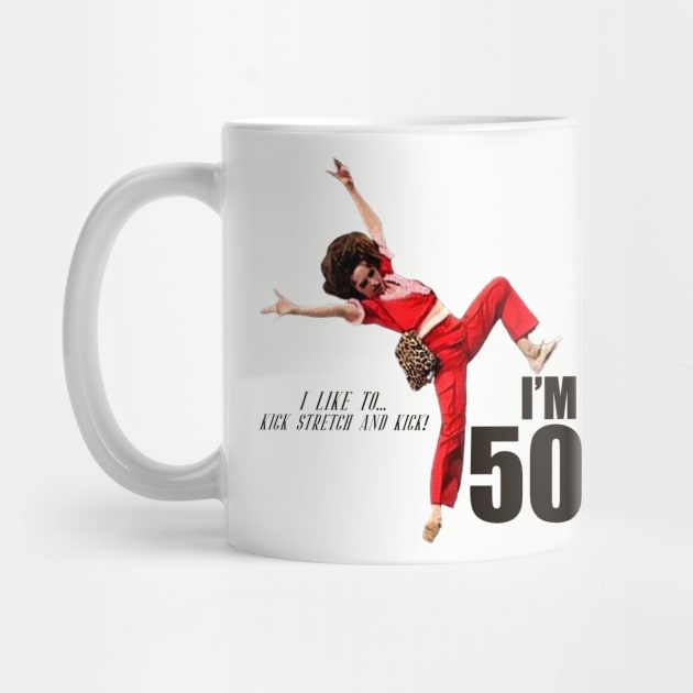 i'm 50 sally omalley by KGTSTORE